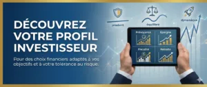 Définissez votre profil investisseur